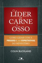 Líder De Carne e Osso, O - Vida Nova Líder De Carne e Osso, O - Vida Nova