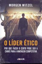 Lider etico, o - UBOOK Lider etico, o - UBOOK