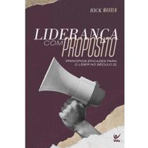 Liderança Com Propósitos, Rick Warren - Vida