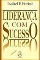 Lideranca Com Sucesso Lideranca Com Sucesso