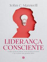 Liderança consciente Liderança consciente