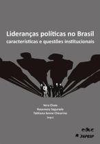 Liderancas Politicas No Brasil: Caracteristicas E Questoes Institucionais - EDUC - EDITORA DA PUC-SP