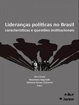 Lideranças políticas no brasil Lideranças políticas no brasil