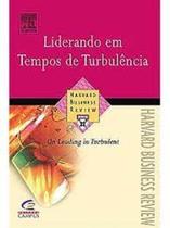 Liderando em tempos de turbulencia - CAMPUS - GRUPO ELSEVIER Liderando em tempos de turbulencia - CAMPUS - GRUPO ELSEVIER
