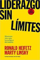 Liderazgo sin Límites: Mantente Vivo Ante Los Peligros Del Cambio