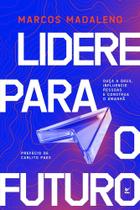 Lidere Para O Futuro Lidere Para O Futuro