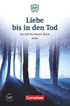 Liebe bis in den tod ein fall fur patrick reich - CORNELSEN Liebe bis in den tod ein fall fur patrick reich - CORNELSEN