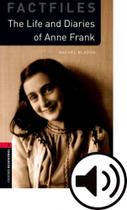 Life and death of anne frank, the mp3 pk obw fact 3 3ed Life and death of anne frank, the mp3 pk obw fact 3 3ed
