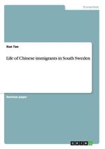 Life of Chinese immigrants in South Sweden - Grin Publishing