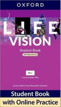 Life Vision Intermediate Plus Student Book With Online Practice Pk