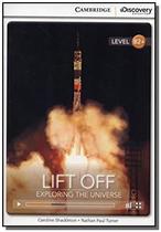 Lift off - exploring the universe - high intermediate book with online access - CAMBRIDGE UNIVERSITY PRESS DO BRASIL