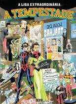 Liga Extraordinária, A: A Tempestade