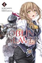 Light Novel Goblin Slayer Yen Press Vol. 4 Light Novel Goblin Slayer Yen Press Vol. 4