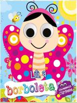 Lili, a borboleta - olhinhos curiosos