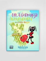 Lili, a formiga aventureira em porto alegre