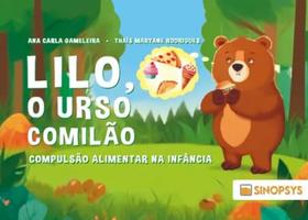 Lilo, o urso comilão: compulsão alimentar na infância