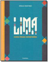 Lima: Cozinha Peruana Contemporânea
