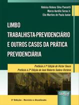 Limbo trabalhista-previdenciário e outros casos da prática previdenciária - 2023