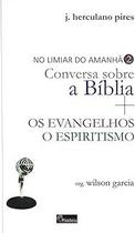 Limiar do Amanhã Conversa Sobra a Bíblia