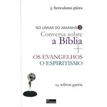 Limiar do Amanhã Conversa Sobra a Bíblia - Paidéia