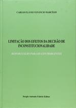Limitação dos Efeitos da Decisão de Inconstitucionalidade