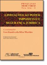Limitações ao Poder Impositivo e Segurança Jurídica
