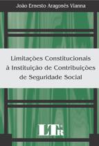 Limitacoes Constitucionais a Instituicao de contri