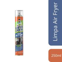 Limpa Air Fryer Brilho Desengordurante Super Dom 250ml Desengordurante Desincrustante 250ml Spray Limpa Air Fryer Brilho Desengordurante Super Dom 250ml Desengordurante Desincrustante 250ml Spray
