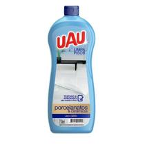 Limpa Pisos UAU Porcelanatos e Cerâmicas 750ml Limpa Pisos UAU Porcelanatos e Cerâmicas 750ml