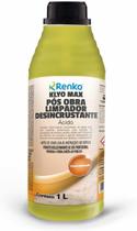 Limpador Desincrustante Ácido 1L Renko Pós Obra 1 l Klyo Max