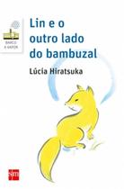 LIN E O OUTRO LADO DO BAMBUZAL - 2ªED - EDICOES SM - PARADIDATICO
