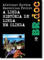 Linda História de Linda em Olinda, A - Escala Educacional