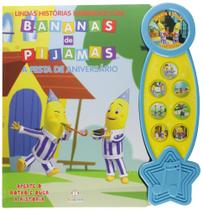 Lindas Histórias Narradas com Bananas de Pijamas: A Festa de Aniversário
