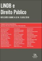 Lindb E Direito Público - Reflexões Sobre A Lei N. 13.655/2018