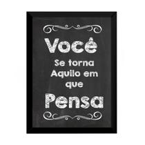 Lindo Quadro Motivacional Você Se Torna Aquilo Que Pensa