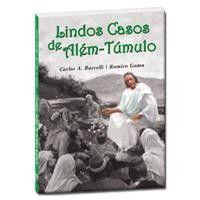 Lindos Casos de Além-túmulo 1 ed - Didier