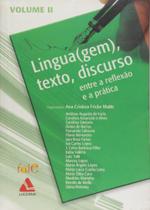 Lingua(gem), Texto, Discurso Entre a Reflexão e a Prática - Volume 2 - Lucerna