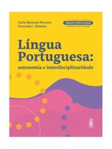 Língua portuguesa - autonomia e interdisciplinaridade Língua portuguesa - autonomia e interdisciplinaridade