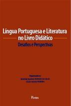 Lingua portuguesa e literatura no livro didatico - desafios e perspectivas - PONTES EDITORES