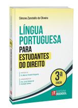 Língua Portuguesa para Estudantes do Direito - 3ª Edição