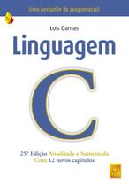 Linguagem C (25.ª Edição Atualizada e Aumentada) Linguagem C (25.ª Edição Atualizada e Aumentada)