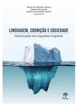 Linguagem, cognição e sociedade