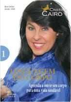 Linguagem do corpo, vol.1 - CAIRO EDITORA