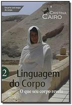 Linguagem do Corpo - Vol.2 - CAIRO EDITORA
