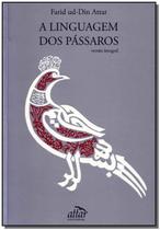 Linguagem dos passaros, a - ATTAR EDITORIAL Linguagem dos passaros, a - ATTAR EDITORIAL
