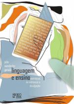 Linguagem e Ensino: Exercicios de Militancia e Divulgacao - MERCADO DE LETRAS
