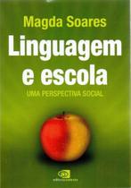 Linguagem e Escola, uma Perpectiva Social
