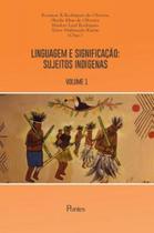 Linguagem e significaçao - vol. 1 Linguagem e significaçao - vol. 1