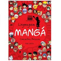 Linguagem Mangá Conceitos Básicos - EDITORA CRIATIVO