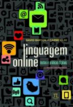 Linguagem online. textos e práticas digitais